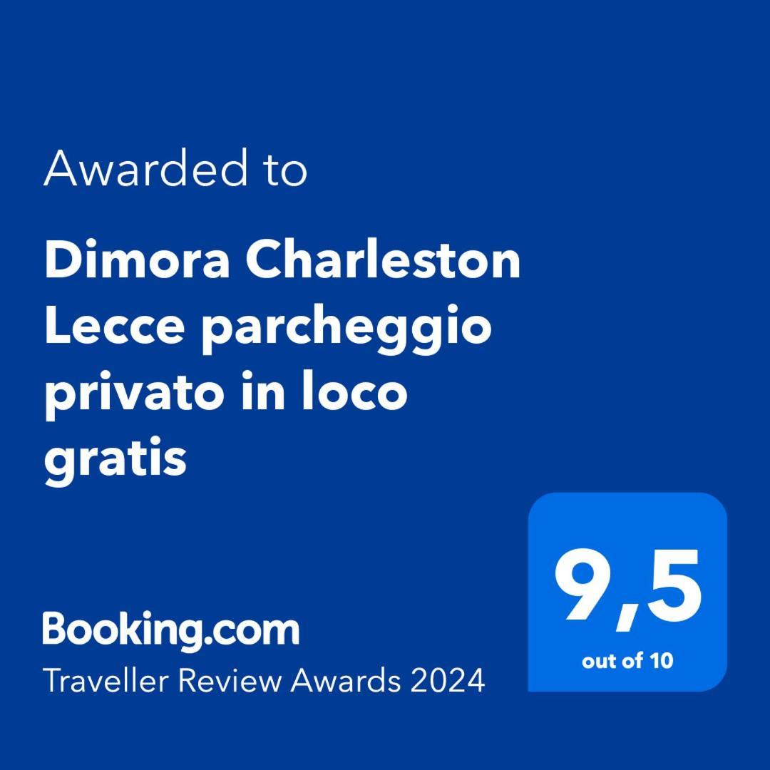 Dimora Charleston Lecce Parcheggio Privato In Loco Gratis Bed & Breakfast Exterior photo